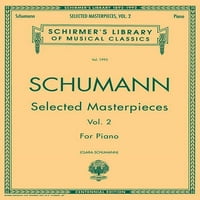 Избрани Ремек-Дела-Волумен: Ширмер Библиотека На Класици Волумен Пијано Соло